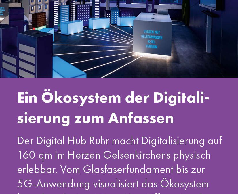 Digital Hub Ruhr – Ein Ökosystem der Digitalisierung zum Anfassen